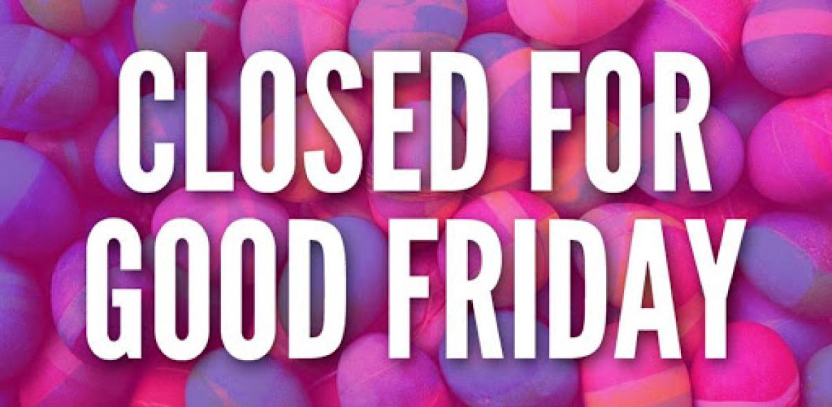 Closed for Good Friday